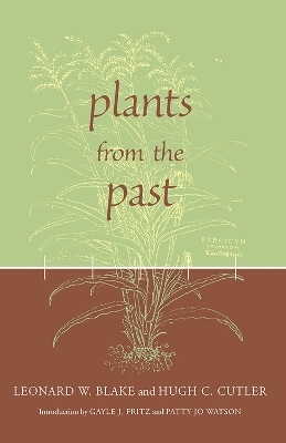 Plants from the Past - Leonard W. Blake, Hugh C. Cutler