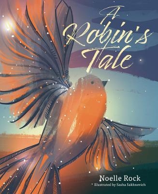 A Robin's Tale - Noelle Rock