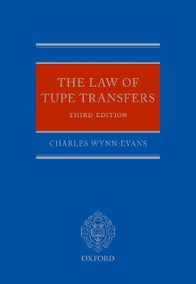The Law of TUPE Transfers - Charles Wynn-Evans