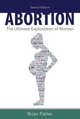 Abortion - Brian Fisher