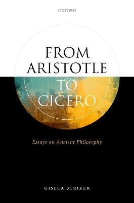From Aristotle to Cicero - Gisela Striker