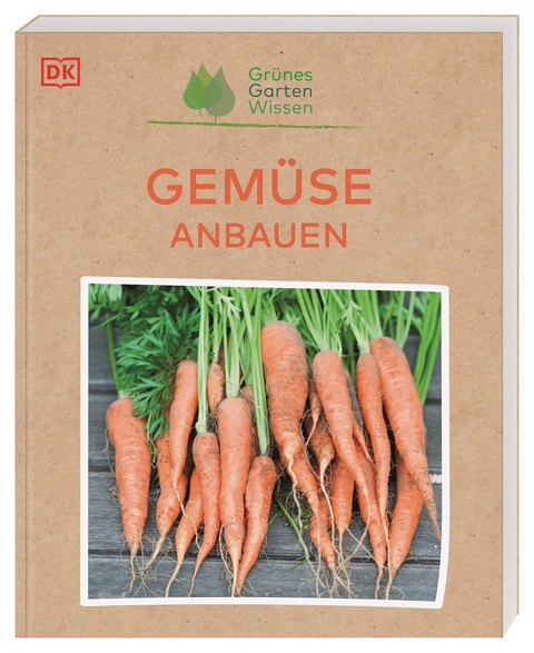 Grünes Gartenwissen. Gemüse anbauen - Jo Whittingham