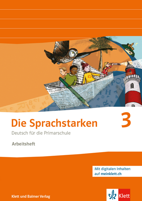 Die Sprachstarken 3 - Weiterentwicklung Ausgabe ab 2021 - Thomas Lindauer, Werner Senn, Sibylle Hurschler