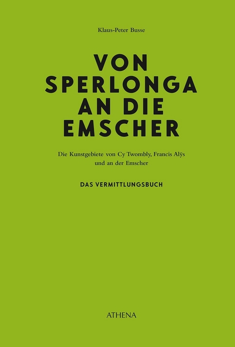 Von Sperlonga an die Emscher - Klaus-Peter Busse