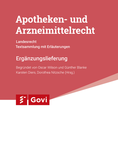 Apotheken- und Arzneimittelrecht - Landesrecht Niedersachsen 88. Ergänzungslieferung - 