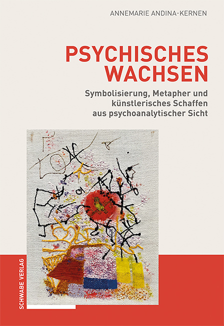 Psychisches Wachsen - Annemarie Andina-Kernen