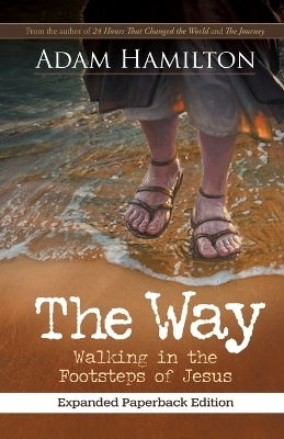 The Way, Expanded Paperback Edition - Adam Hamilton