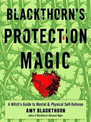 Blackthorn'S Protection Magic - Amy Blackthorn