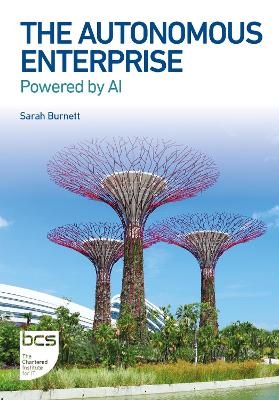 The Autonomous Enterprise - Sarah Burnett