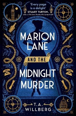 Marion Lane and the Midnight Murder - T.A. Willberg