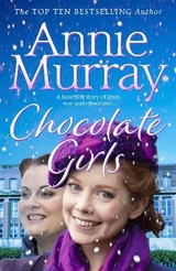 Chocolate Girls - Murray, Annie