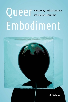 Queer Embodiment - Hil Malatino
