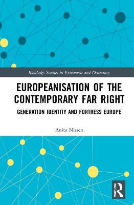 Europeanisation of the Contemporary Far Right - Anita Nissen