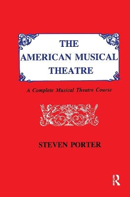 American Musical Theatre - Steven Porter