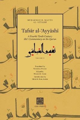 Tafs&#299;r al-&#703;Ayy&#257;sh&#299; -  Al-&  #703;  ayy&  #257;  sh&  #299;  Mu&  #7717;  ammad B Mas&  #703&  #363d