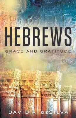 Hebrews - David A. DeSilva