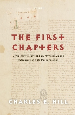 The First Chapters - Charles E. Hill