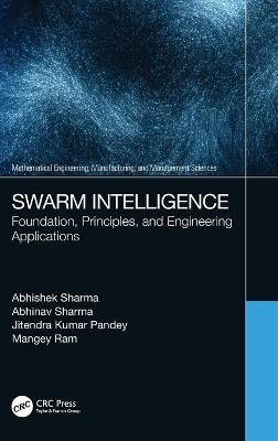 Swarm Intelligence - Abhishek Sharma, Abhinav Sharma, Jitendra Kumar Pandey, Mangey Ram