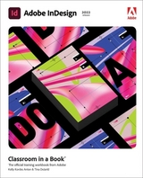 Adobe InDesign Classroom in a Book (2022 release) - Anton, Kelly; DeJarld, Tina