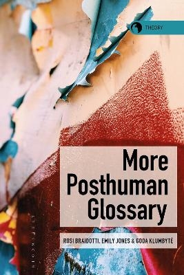 More Posthuman Glossary - 