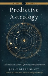 Predictive Astrology - New Edition - Brady, Bernadette