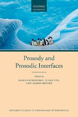 Prosody and Prosodic Interfaces - 