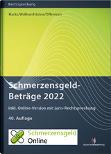 SchmerzensgeldBeträge 2022 (Buch mit Online-Zugang) - Wolfgang Wellner, Frank Häcker, Thomas Offenloch
