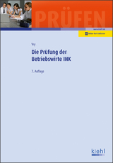 Die Prüfung der Betriebswirte IHK - Vry, Wolfgang