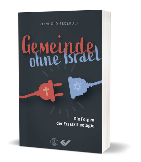Gemeinde ohne Israel - Reinhold Federolf