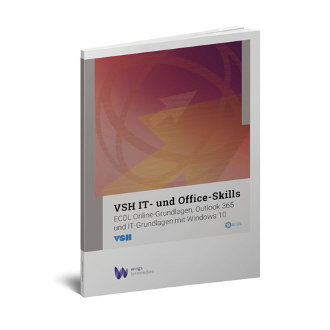 VSH IT- und Office Skills - Esther Wyss, Alessandro Biotti, Heini Gächter