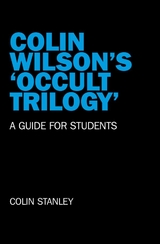 Colin Wilson's 'Occult Trilogy' -  Colin Stanley