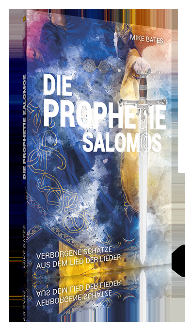 Die Prophetie Salomos - Mike Bates