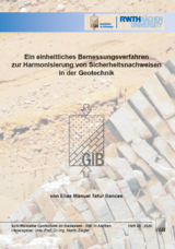 Ein einheitliches Bemessungsverfahren zur Harmonisierung von Sicherheitsnachweisen in der Geotechnik - Elias Manuel Tafur Bances