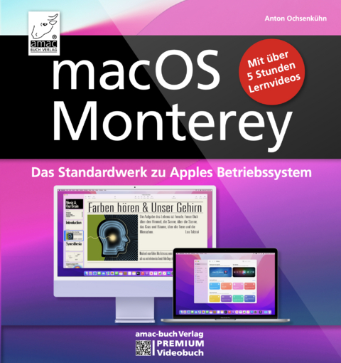 macOS Monterey - das Standardwerk zu Apples Betriebssystem - Anton Ochsenkühn