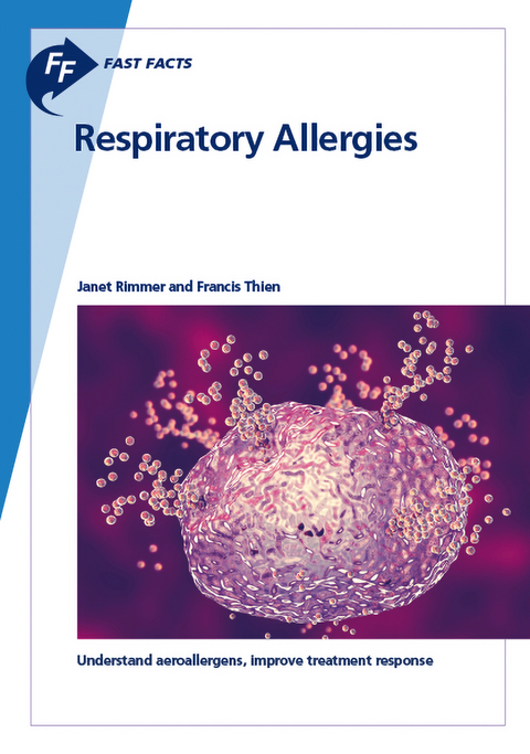 Fast Facts: Respiratory Allergies - Janet Rimmer, Francis Thien