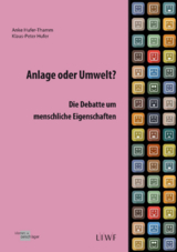 Anlage oder Umwelt? - Anke Hufer-Thamm, Klaus-Peter Hufer