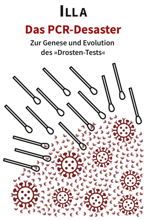 Das PCR-Desaster -  Illa