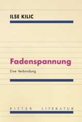 Fadenspannung - Ilse Kilic