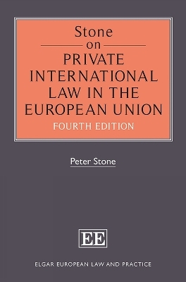 Stone on Private International Law in the European Union - Peter Stone