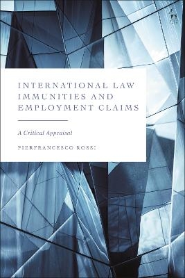 International Law Immunities and Employment Claims - Pierfrancesco Rossi