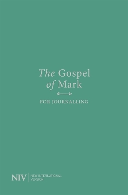 NIV Gospel of Mark for Journalling - New International Version