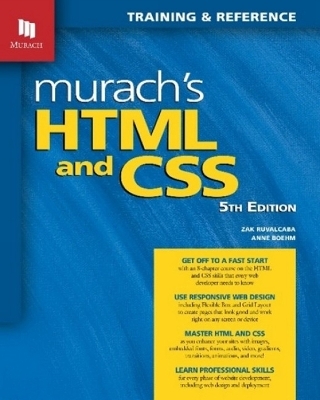 Murach's HTML and CSS (5th Edition) - Anne Boehm, Zak Ruvalcaba