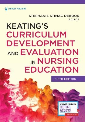 Keating’s Curriculum Development and Evaluation in Nursing Education - 