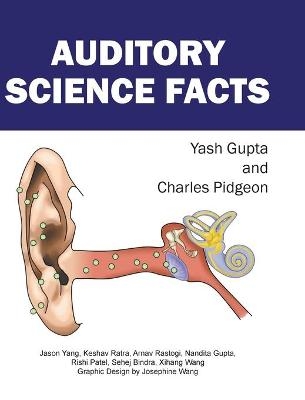 Auditory Science Facts - Charles Pidgeon, Yash Gupta