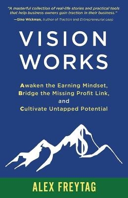 Vision Works - Alex Freytag