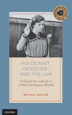 Holocaust, Genocide, and the Law - Michael Bazyler