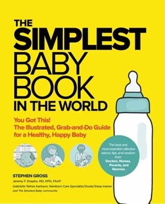The Simplest Baby Book in the World - Stephen Gross, Jeremy Shapiro