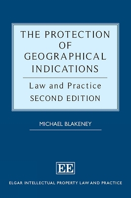 The Protection of Geographical Indications - Michael Blakeney