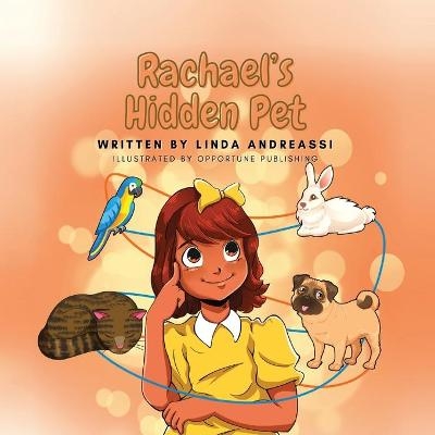 Rachael's Hidden Pet - Linda Andreassi