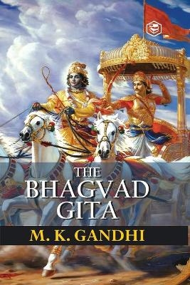 Bhagavad Gita According to Gandhi (Gita According to Gandhi) - Mahatma Gandhi,  Lomakayu